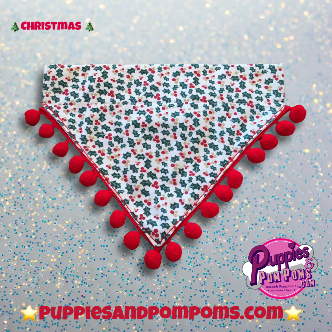 Puppies & Pom Poms - Holly and Berry Merry Christmas Bandana